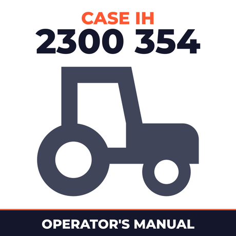 Case IH 2300 354 Tractor Operator's Manual