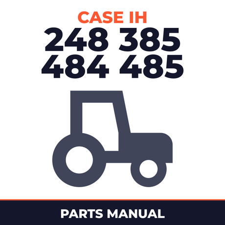 Case IH 248 385 484 485 Tractor Parts Manual