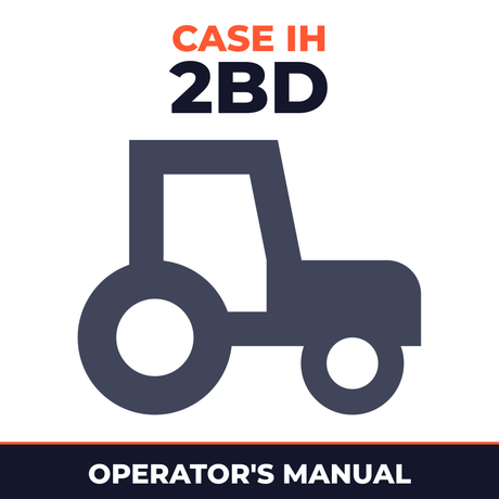 Case IH 2BD Tractor Operator's Manual