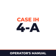 Case IH 4-A Machine Operator's Manual