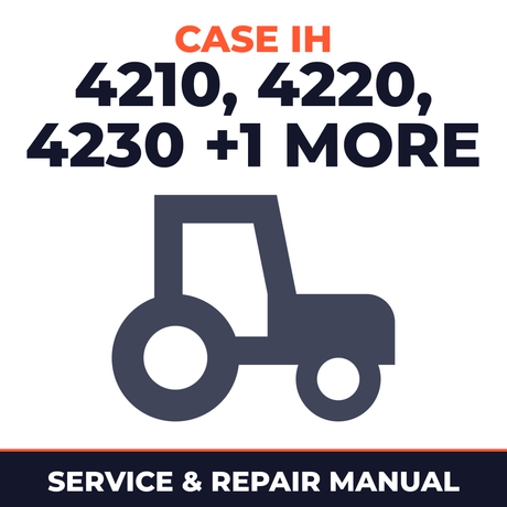 Case IH 4210/4220/4230/4240 Tractors Service & Repair Manual