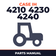 Case IH 4210 4230 4240 Tractor Parts Manual
