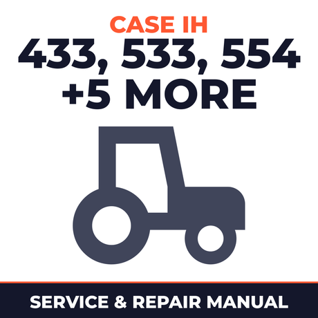 Case IH 433 533 554 633 644 744 844 844S Tractor Service & Repair Manual