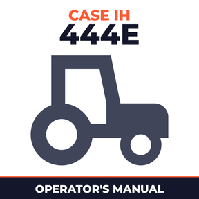 Case IH 444E Tractor Operator's Manual