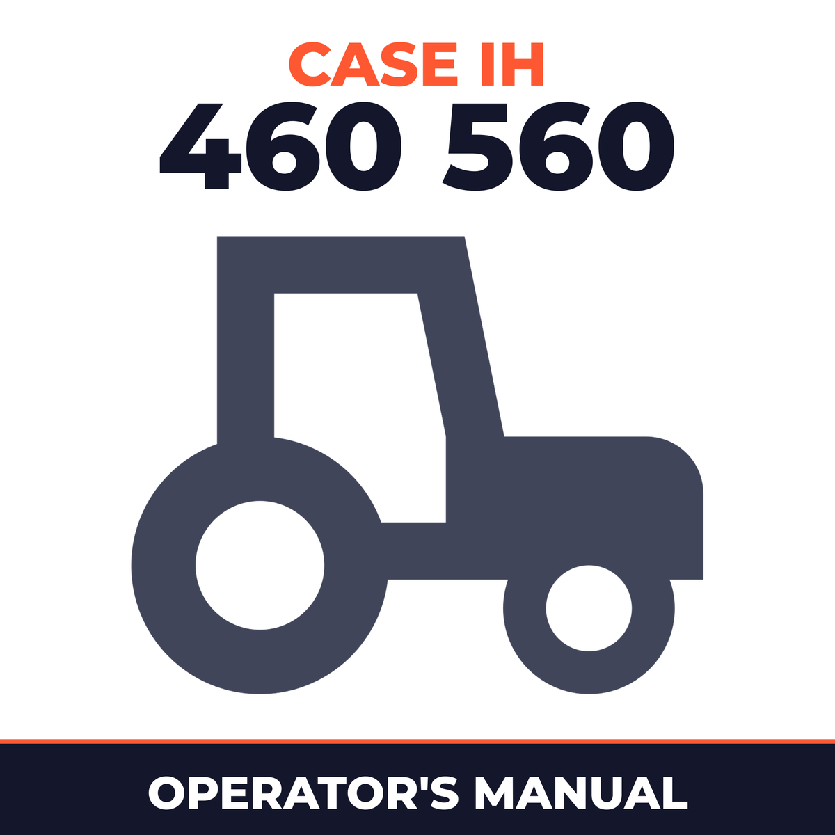 Case IH 460 560 Tractor Operator's Manual