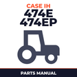 Case IH 474E 474EP Tractor Parts Manual