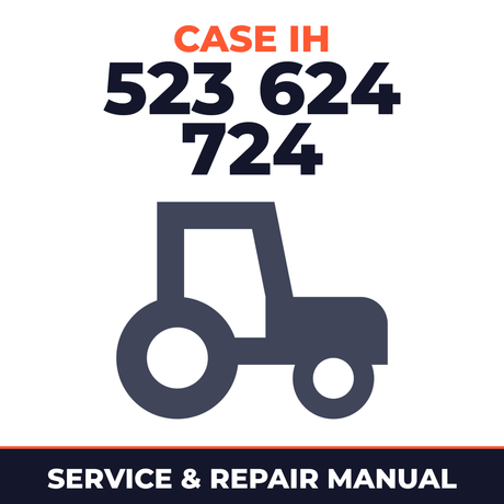 Case IH 523 624 724 Tractor Service & Repair Manual