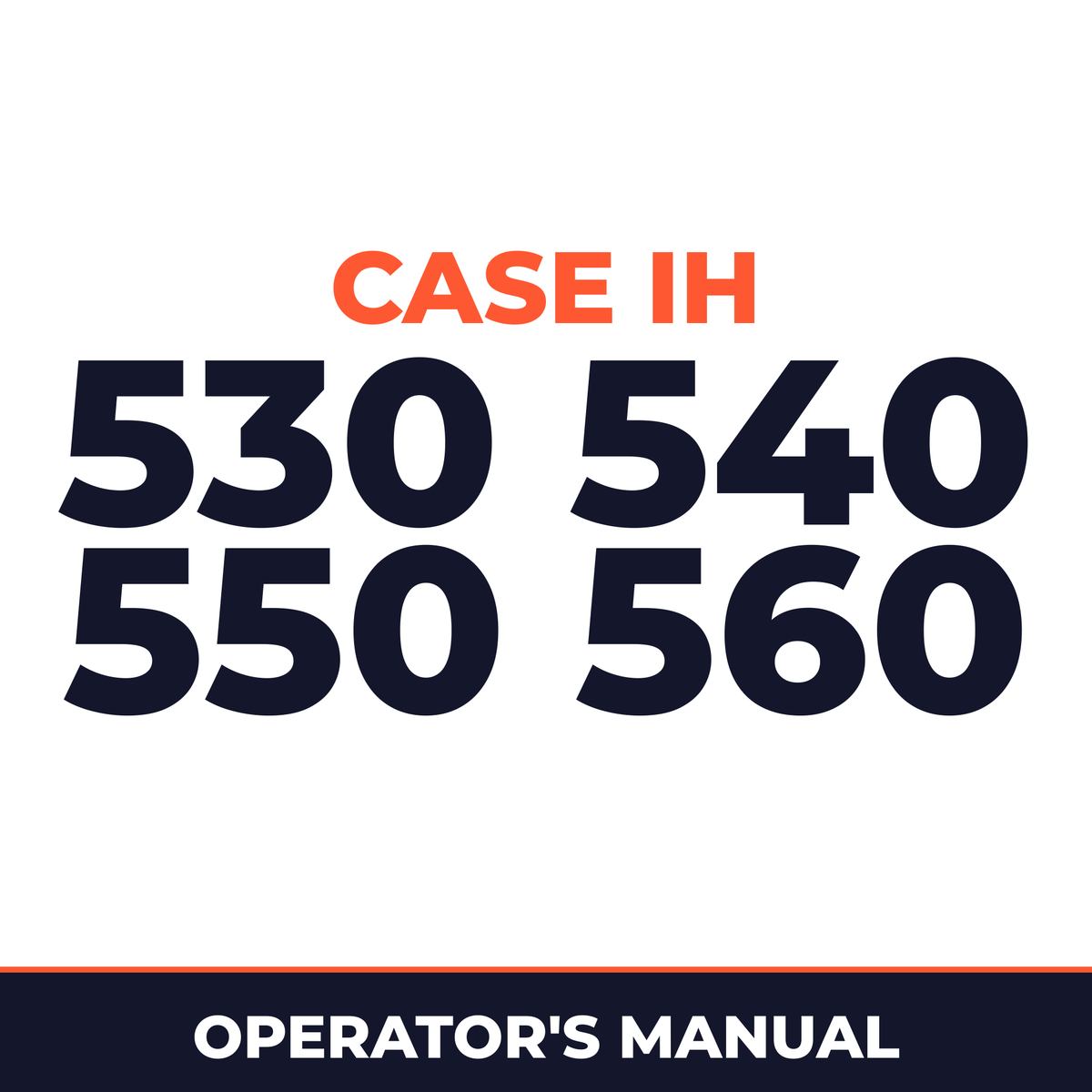 Case IH 530 540 550 560 Machine Operator's Manual