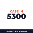 Case IH 5300 Planter Operator's Manual