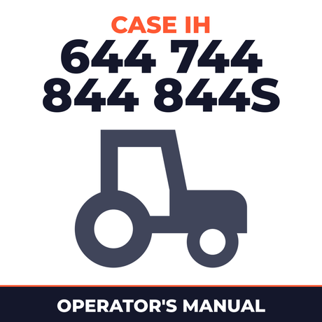 Case IH 644 744 844 844S Tractor Operator's Manual