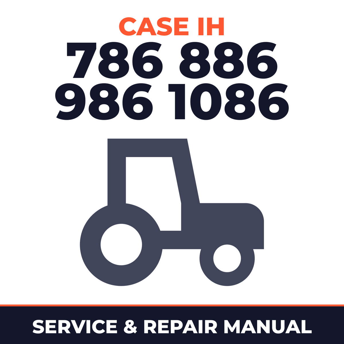 Case IH 786 886 986 1086 Tractor Service & Repair Manual