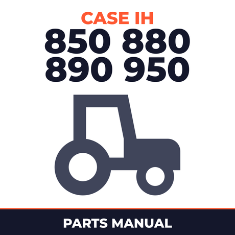 Case IH 850 880 890 950 Tractor Parts Manual