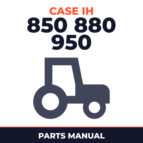 Case IH 850 880 950 Tractor Parts Manual