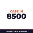 Case IH 8500 Planter Operator's Manual