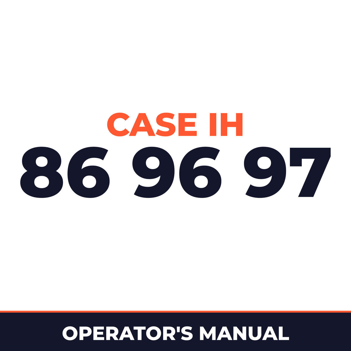 Case IH 86 96 97 Hay Tool Operator's Manual