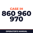 Case IH 860 960 970 Hay Tool Operator's Manual
