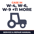 Case IH A AV B H HV M MD MDV MV Super W-4 W-6 W-9 W4 W6 W9 WD-6 WD-9 WD6 WD9 WDR-9 WDR9 WR-9 WR9 Tractor Service & Repair Manual