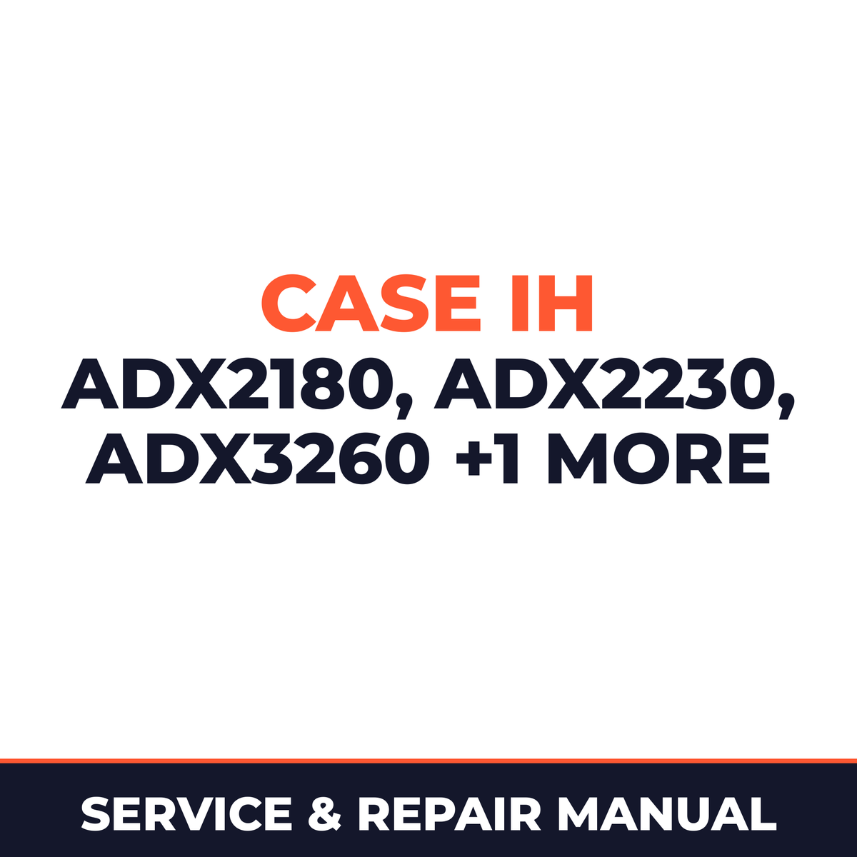 Case IH ADX2180 & ADX2230 ADX3260 ADX3360 Planter Service & Repair Manual