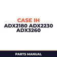 Case IH ADX2180 ADX2230 ADX3260 Planter Parts Manual