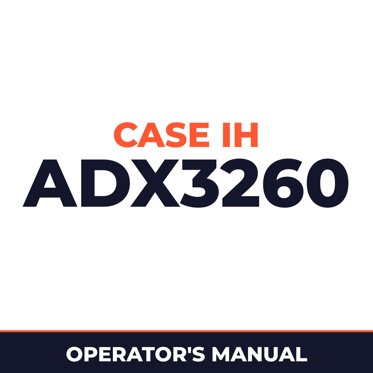 Case IH ADX3260 Planter Operator's Manual