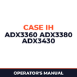 Case IH ADX3360 ADX3380 ADX3430 Planter Operator's Manual