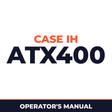 Case IH ATX400 Planter Operator's Manual