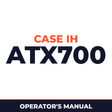 Case IH ATX700 Planter Operator's Manual
