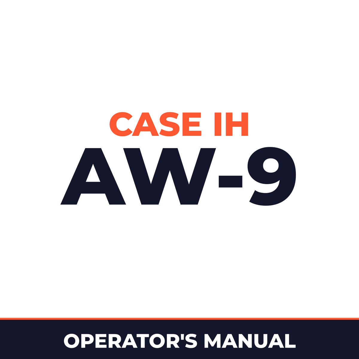 Case IH AW-9 Hay Tool Operator's Manual