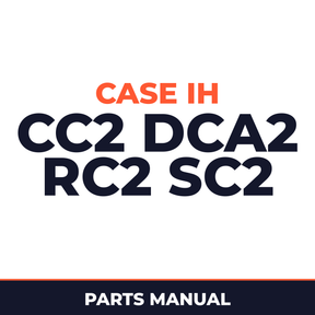 Case IH CC2 DCA2 RC2 SC2 Planter Parts Manual