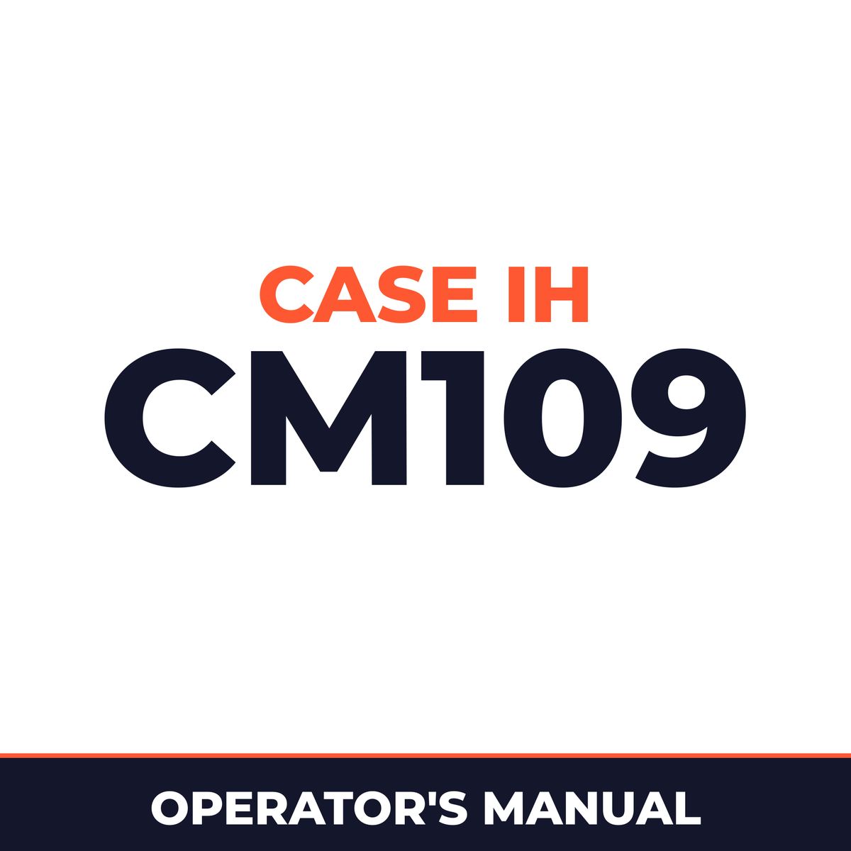 Case IH CM109 Hay Tool Operator's Manual