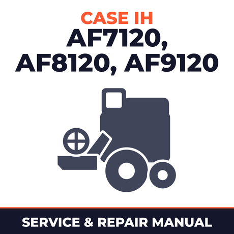 Case IH CombineS AF7120 AF8120 AF9120 Service & Repair Manual