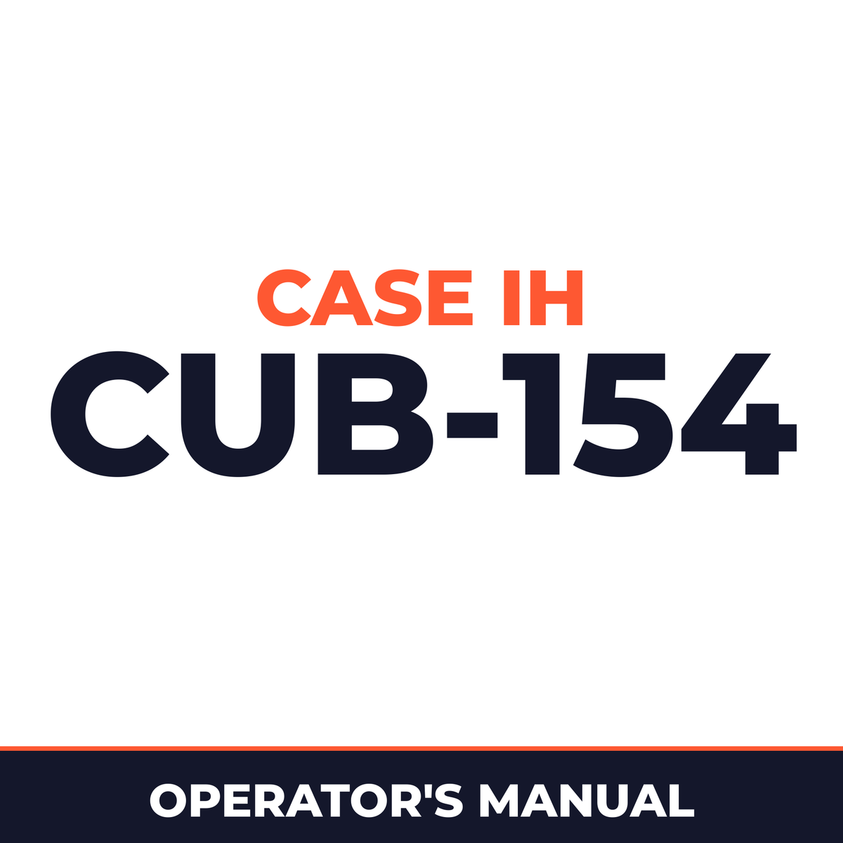 Case IH CUB-154 Hay Tool Operator's Manual