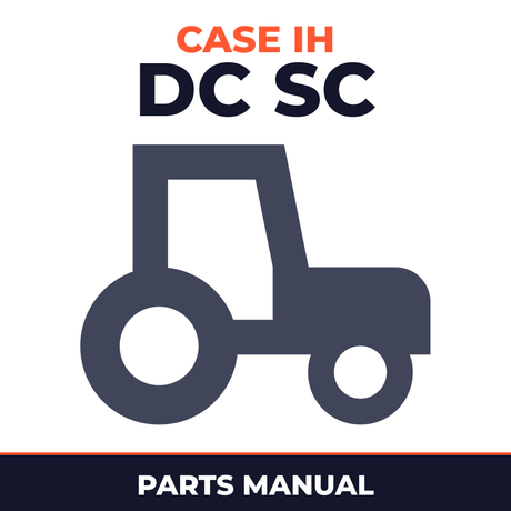Case IH DC SC Tractor Parts Manual
