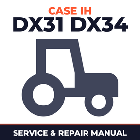 Case IH DX31 DX34 Tractor Service & Repair Manual