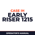Case IH Early Riser 1215 Planter Operator's Manual