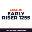 Case IH Early Riser 1255 Planter Operator's Manual