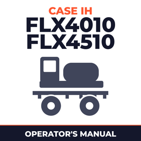 Case IH FLX4010 FLX4510 Sprayer Operator's Manual