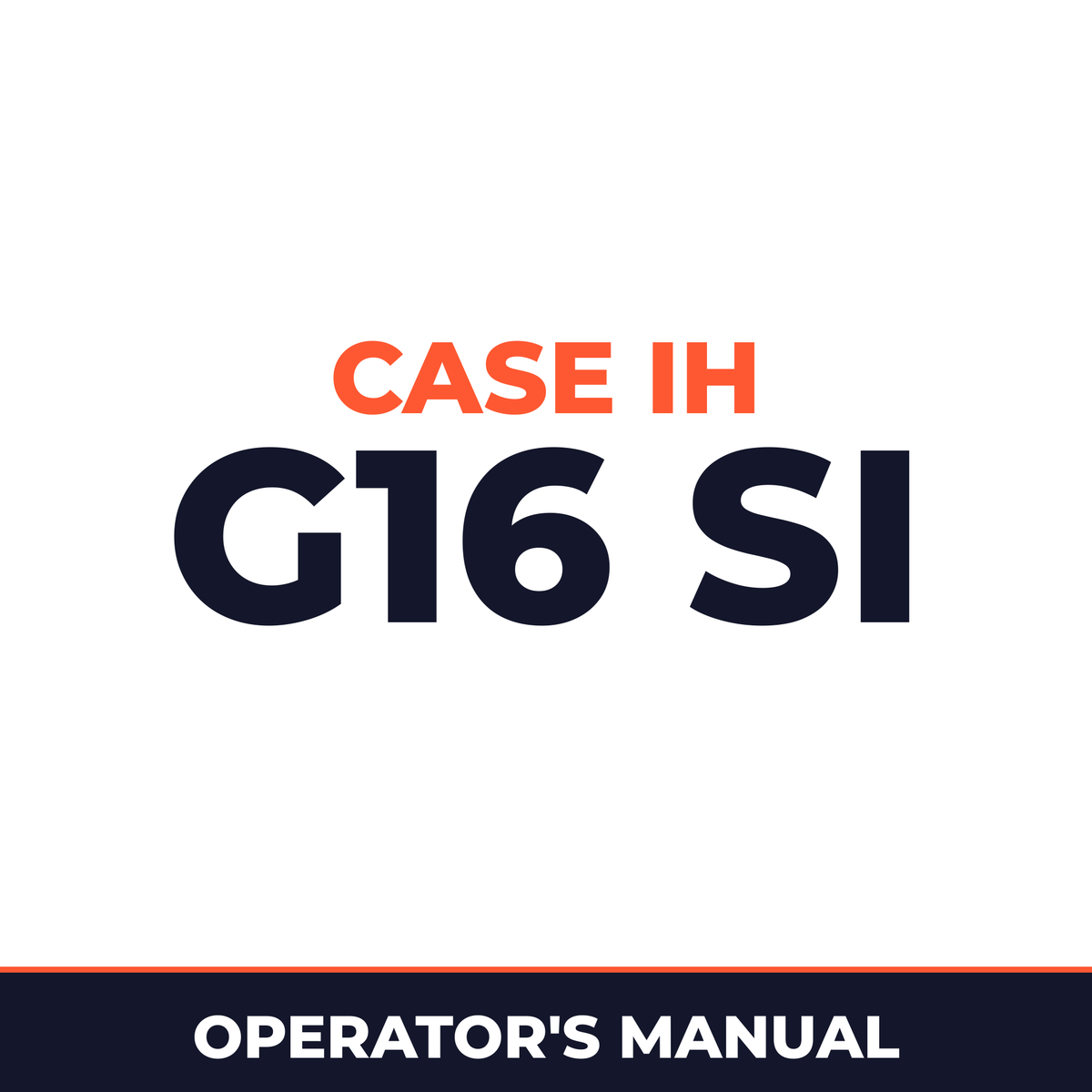 Case IH G16 SI Hay Tool Operator's Manual