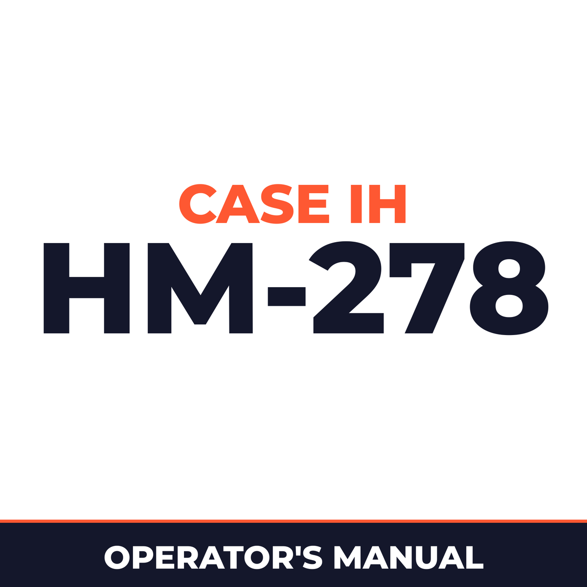 Case IH HM-278 Hay Tool Operator's Manual