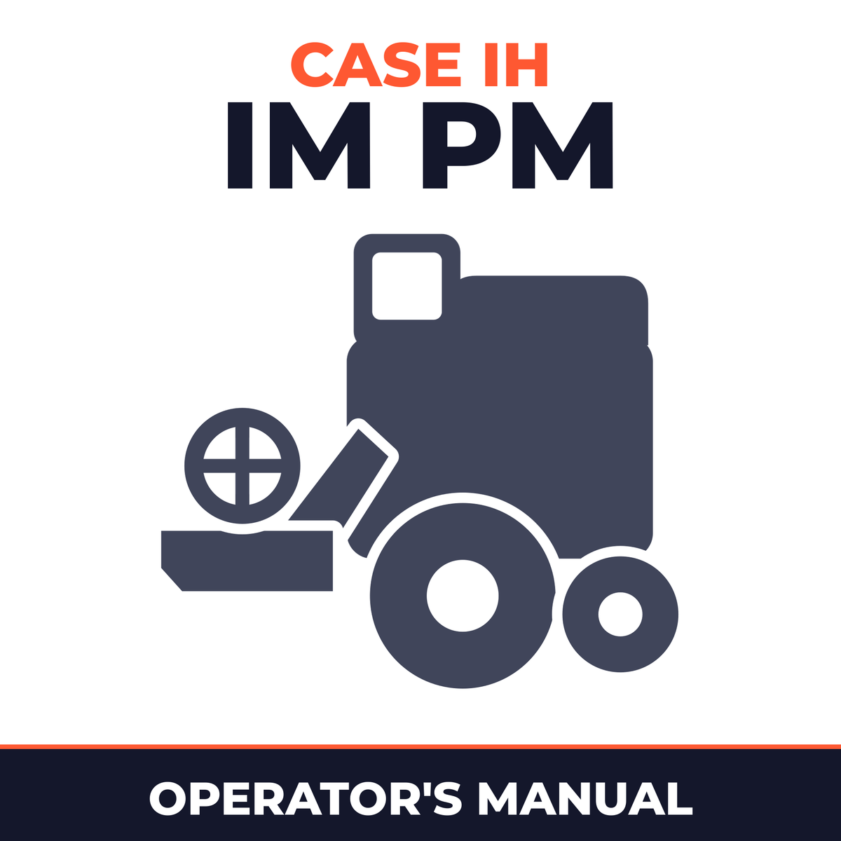 Case IH IM PM Combine Operator's Manual
