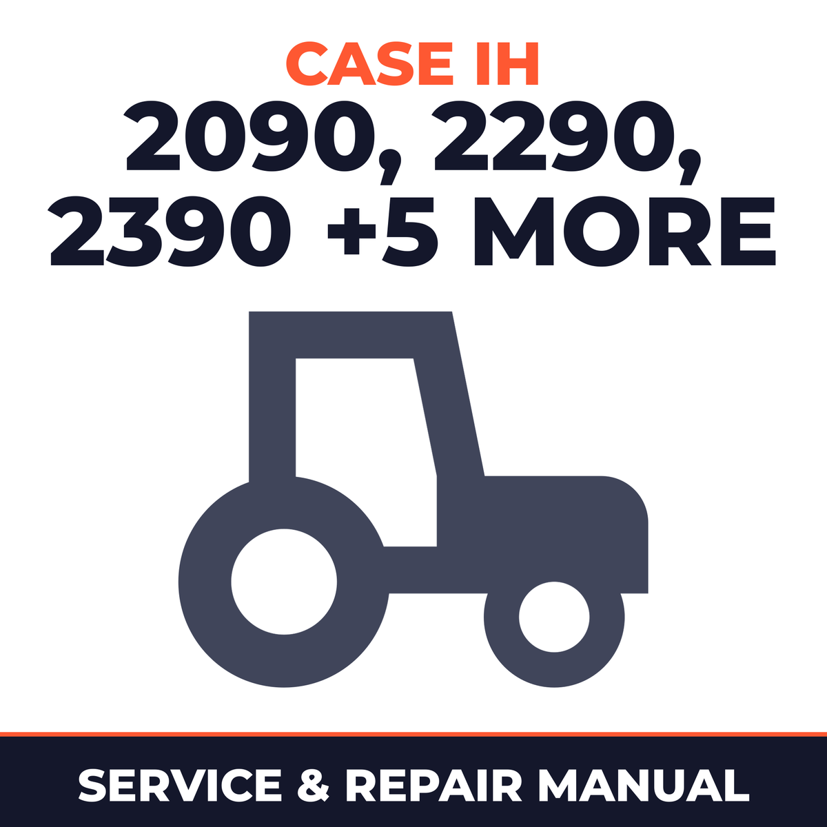Case IH International 2090 2290 2390 2590 2094 2294 2394 2594 Tractor Service & Repair Manual