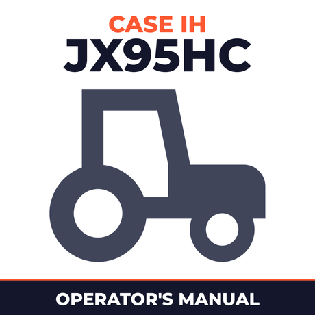 Case IH JX95HC Tractor Operator's Manual