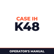 Case IH K48 Hay Tool Operator's Manual