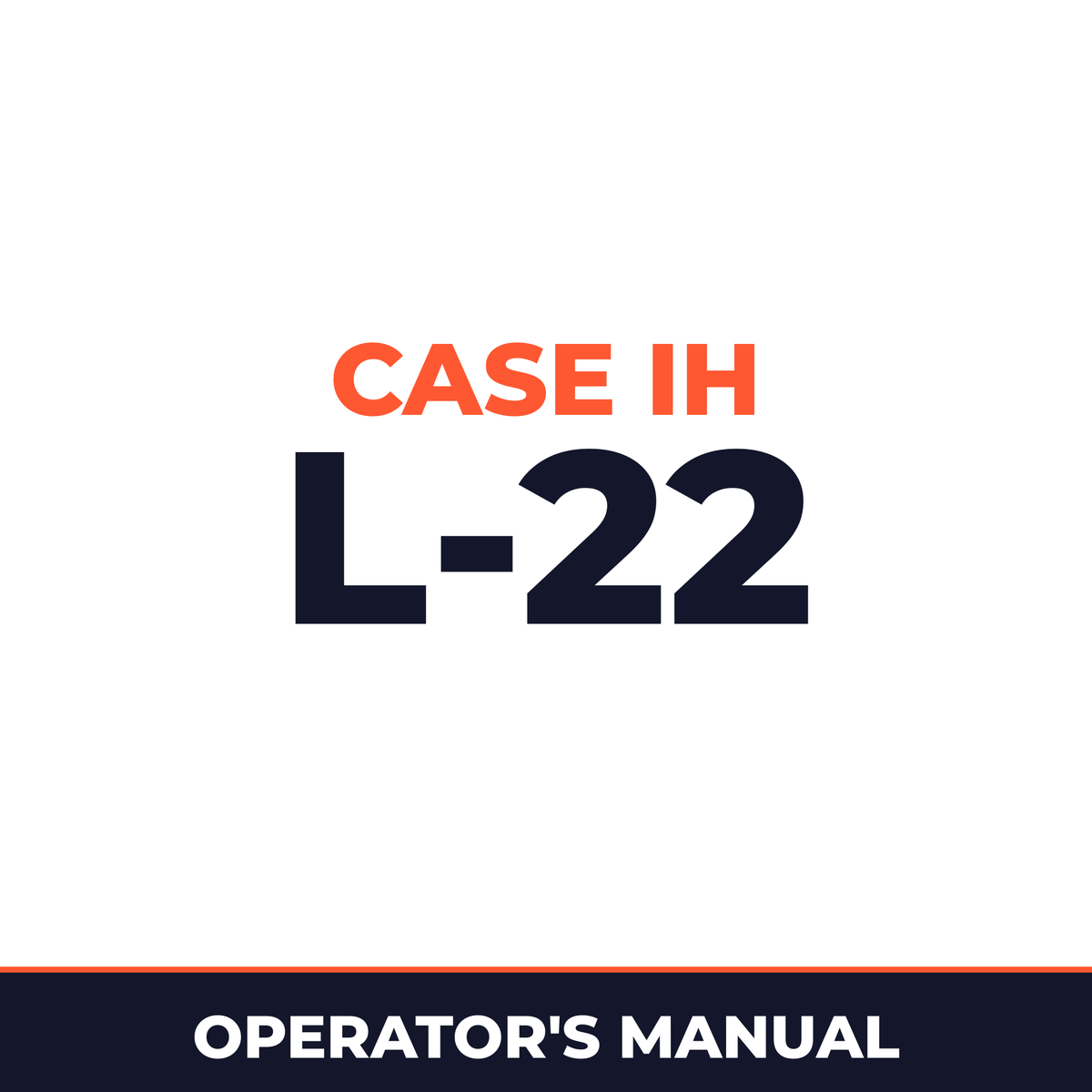 Case IH L-22 Hay Tool Operator's Manual