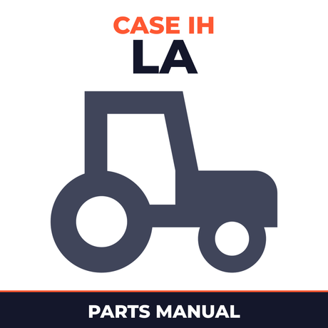 Case IH LA Tractor Parts Manual