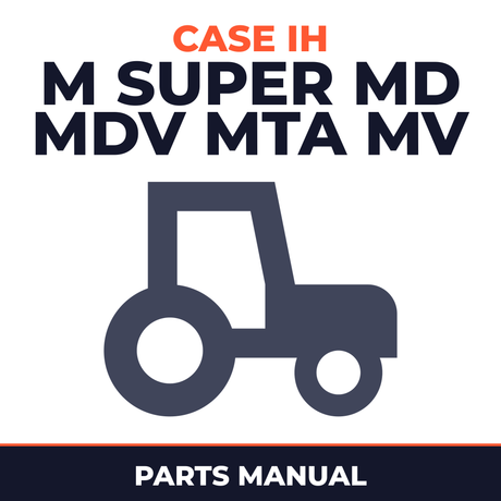 Case IH M Super MD MDV MTA MV Tractor Parts Manual
