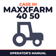 Case IH MaxxFarm 40 50 Tractor Operator's Manual