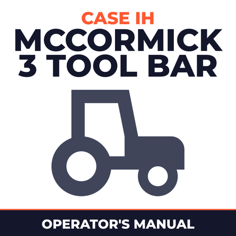 Case IH Mccormick 3 Tool Bar Tractor Operator's Manual