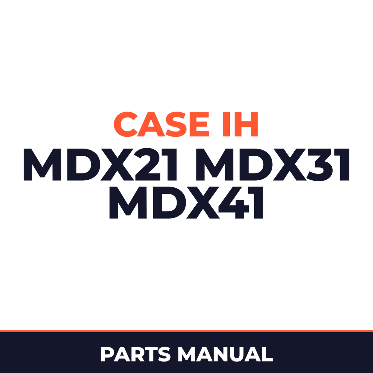 Case IH MDX21 MDX31 MDX41 Hay Tool Parts Manual