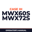 Case IH MWX60S MWX72S Hay Tool Operator's Manual